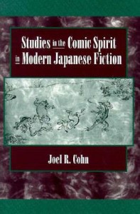 Cohn - Studies in the Comic Spirit in Modern Japanese Fiction